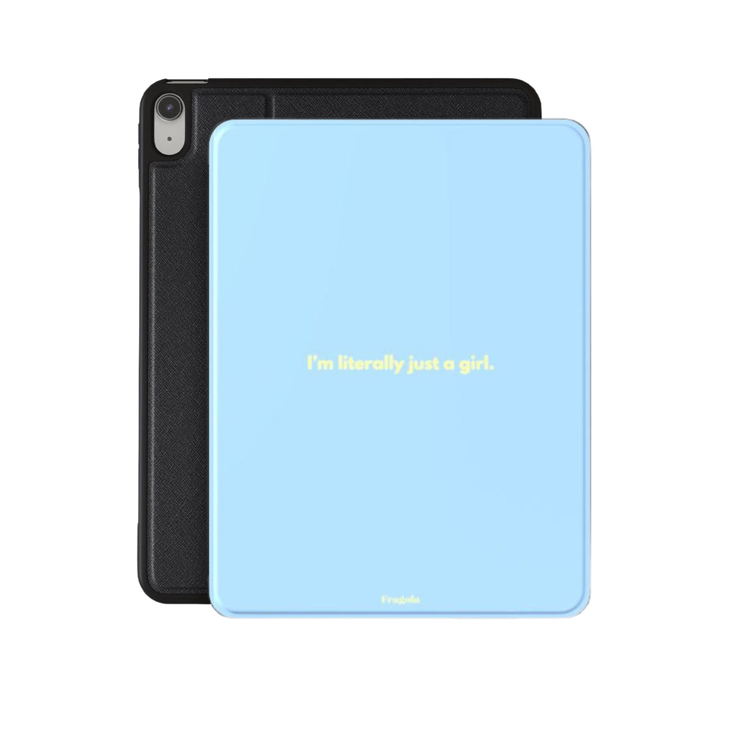 JUST A GIRL — iPad Case