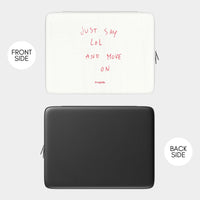 LOL ANYWAY — Laptop Sleeve