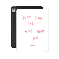 LOL ANYWAY — iPad Case